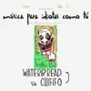 Waterbread y Su Chififo - Música Para Idiotas Como Tú